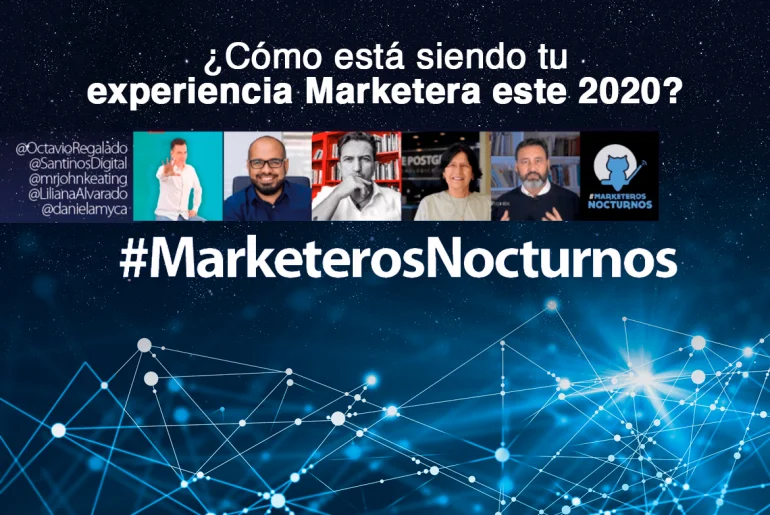 Marketeros Nocturnos: los cambios en el marketing a raíz del Covid 1 7 770x515 1